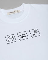 Have Fun T-shirt in White