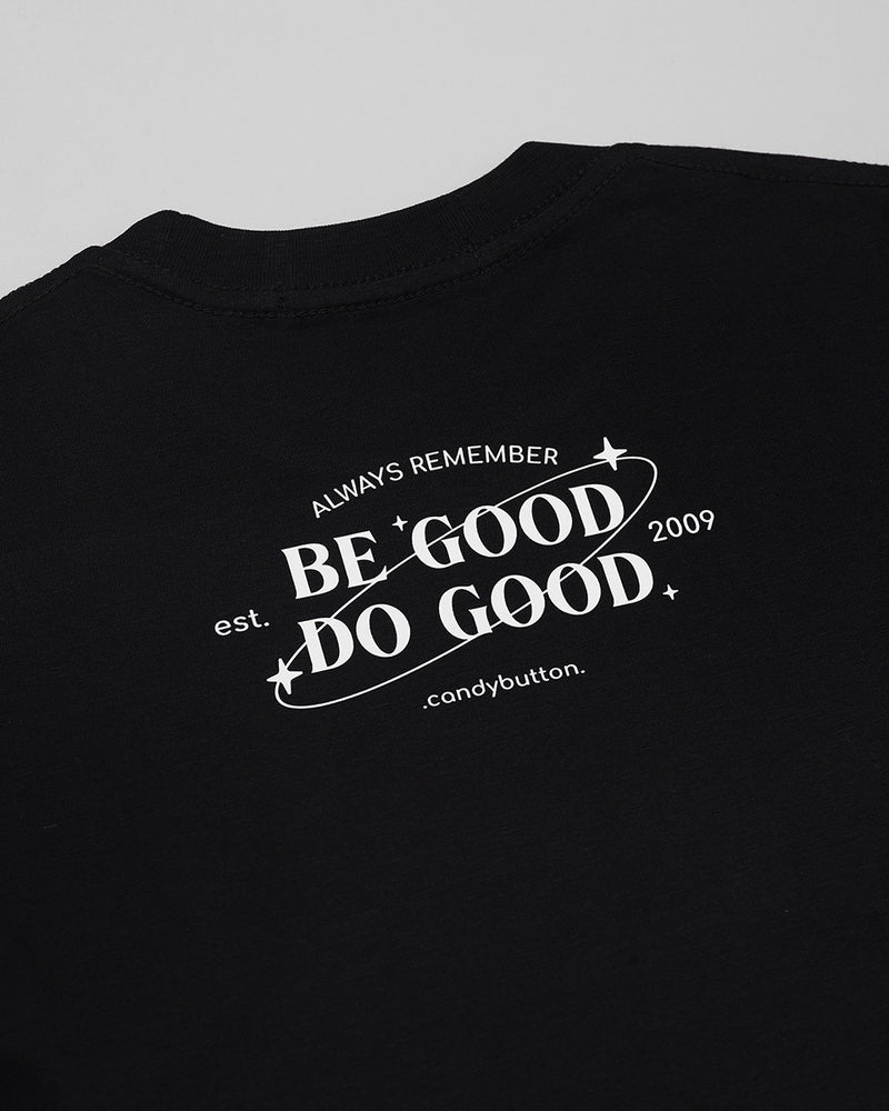 Be Good Do Good T-Shirt in Black